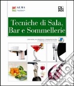 Tecniche di sala, bar e sommellerie. Con dizionario di enogastronomia. Per gli Ist. professionali alberghieri. Con espansione online libro