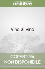 Vino al vino libro