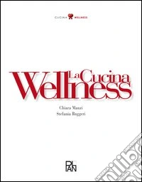 La cucina wellness