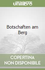 Botschaften am Berg libro