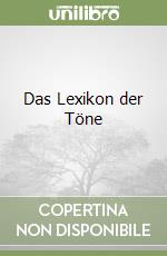 Das Lexikon der Töne