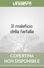 Il maleficio della farfalla libro