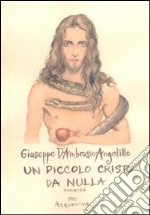 Un piccolo cristo da nulla libro