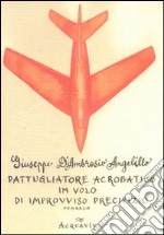 Pattugliatore acrobatico in volo di improvviso precipizio libro