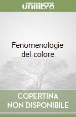 Fenomenologie del colore libro