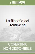 La filosofia dei sentimenti