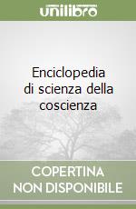 Enciclopedia di scienza della coscienza (1) libro