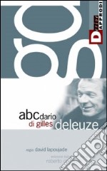 L'abecedario di Gilles Deleuze. DVD. Con libro libro