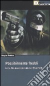 Possibilmente freddi. Come l'Italia esporta cultura (1964-1980) libro