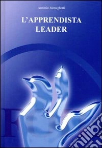 L'apprendista leader libro