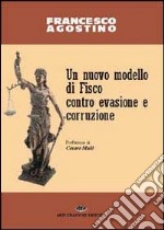 Un nuovo modello di fisco contro evasione e corruzione libro