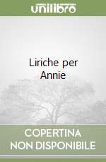 Liriche per Annie libro
