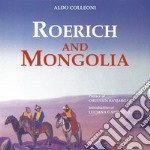 Roerich and Mongolia. Ediz. a colori libro