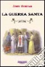 La guerra santa libro