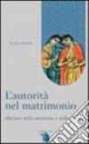 L'autorità nel matrimonio alla luce della creazione e della caduta libro