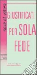 Giustificati per sola fede