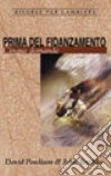 Prima del fidanzamento. Cinque domande libro