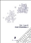 Ciao Pitagora (3) libro