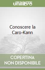 Conoscere la Caro-Kann libro