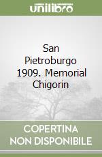 San Pietroburgo 1909. Memorial Chigorin libro