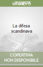La difesa scandinava