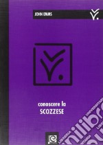 Conoscere la scozzese libro