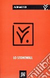 Lo stonewall libro