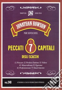 I sette peccati capitali degli scacchi