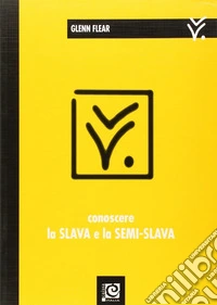 Conoscere la slava e la semi-slava