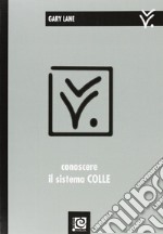 Conoscere il sistema Colle libro