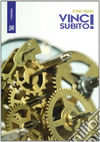 Vinci subito!
