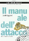 Il manuale dell'attacco. Vol. 2 libro