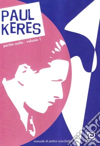 Partite scelte. Vol. 1: Manuale di pratica scacchistica