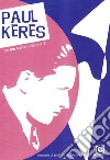 Partite scelte. Vol. 1: Manuale di pratica scacchistica libro di Keres Paul