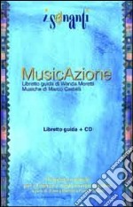 Musicazione. Con CD Audio