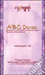 ABC danza. Con CD audio libro