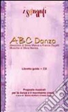 ABC danza. Con CD audio libro