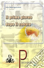 Il primo giorno dopo il sabato libro