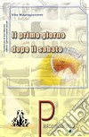 Il primo giorno dopo il sabato libro