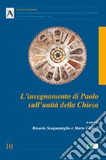 L'insegnamento di Paolo sull'unità della Chiesa