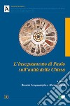 L'insegnamento di Paolo sull'unità della Chiesa libro