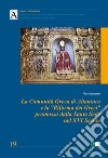 La Comunità Greca di Altamura e la «Riforma dei Greci» promossa dalla Santa Sede nel XVI secolo libro