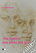 La signora non abita più qui