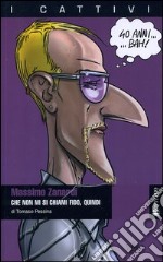 Massimo Zanardi. Che non mi si chiami Fido, quindi libro