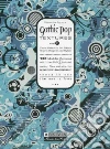 Gothic pop textures. Con DVD. Vol. 2 libro