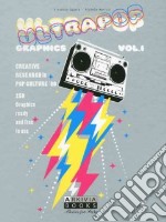 Ultrapop graphics. Ediz. illustrata. Con DVD. Vol. 1