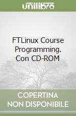 FTLinux Course Programming. Con CD-ROM