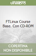 FTLinux Course Base. Con CD-ROM libro