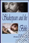 Shakespeare and the Bible libro di Orlando Giovanni A.