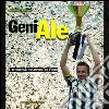 GeniAle. L'album di Alessandro Del Piero libro